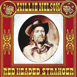 Willie Nelson <strong>Red Headed Stranger </strong>