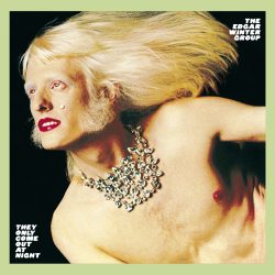 The Edgar Winter Group <strong>They Only Come Out At Night</strong>