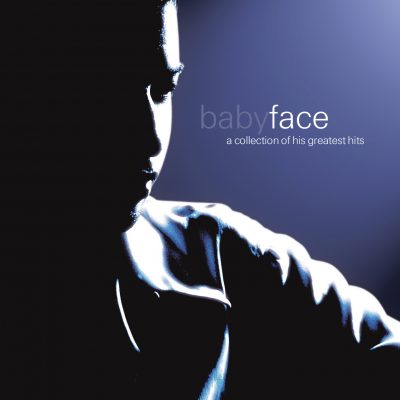 Babyface <strong>A Collection Of His Greatest Hits</strong>