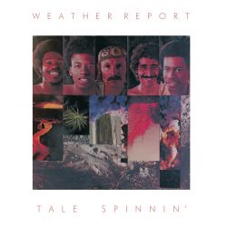 Weather Report <strong>Tale Spinnin’</strong>