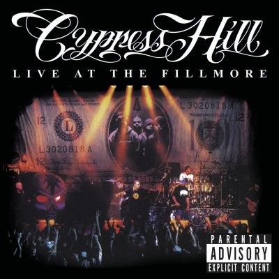 Cypress Hill <strong>Live At The Fillmore</strong>