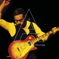 Al Di Meola <strong>Anthology</strong>