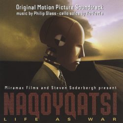 Philip Glass & Yo-Yo Ma <strong>Naqoyqatsi (Original Motion Picture)</strong>