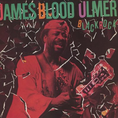 James Blood Ulmer <strong>Black Rock</strong>
