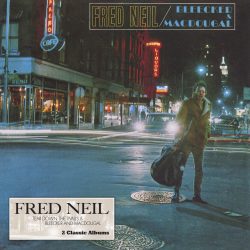 Fred Neil / Vince Martin<strong>Tear Down The Walls & Bleecker and MacDougal</strong>