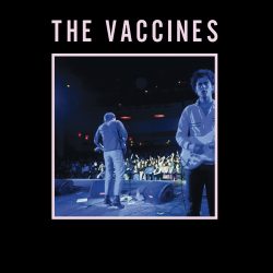 The Vaccines <strong>Live From London, England</strong>