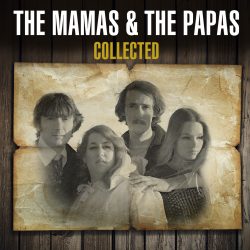 The Mamas & The Papas <strong>Collected</strong>