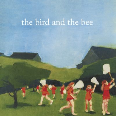 Bird And The Bee <strong>Bird And The Bee</strong>