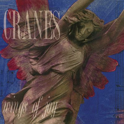 Cranes <strong> Wings Of Joy </strong>