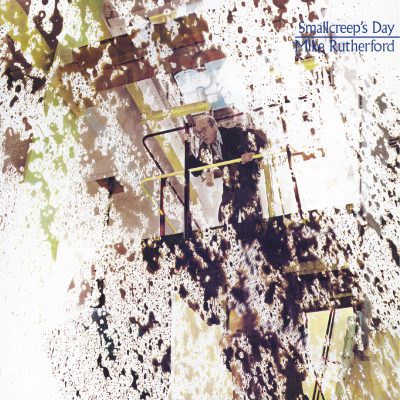 Mike Rutherford <strong> Smallcreep’s Day </strong>