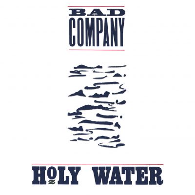 Bad Company <strong> Holy Water </strong>