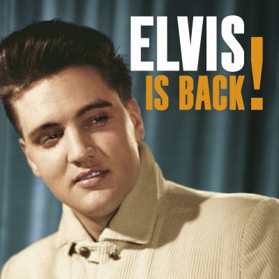 Elvis Presley <strong> Elvis Is Back! </strong>