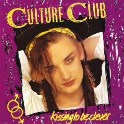 Culture Club <strong> Kissing To Be Clever </strong>