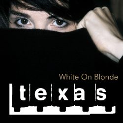 Texas <strong> White On Blonde </strong>