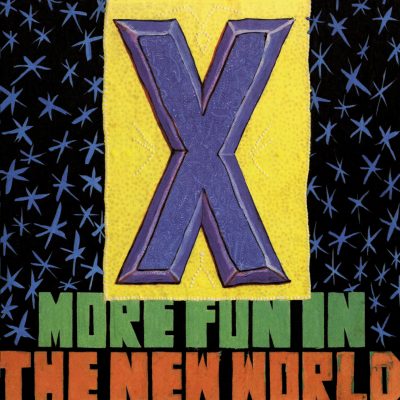 X <strong> More Fun In The New World </strong>