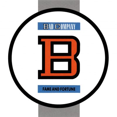 Bad Company <strong> Fame And Fortune </strong>