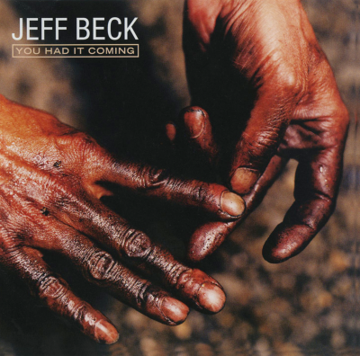 Jeff Beck <strong> You Had It Coming </strong>