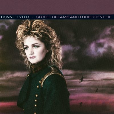 Bonnie Tyler <strong> Secret Dreams And Forbidden Fire </strong>