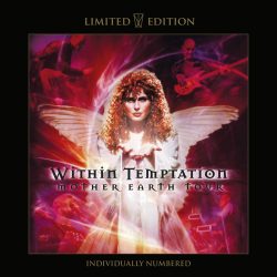 Within Temptation <strong> The Mother Earth Tour </strong>