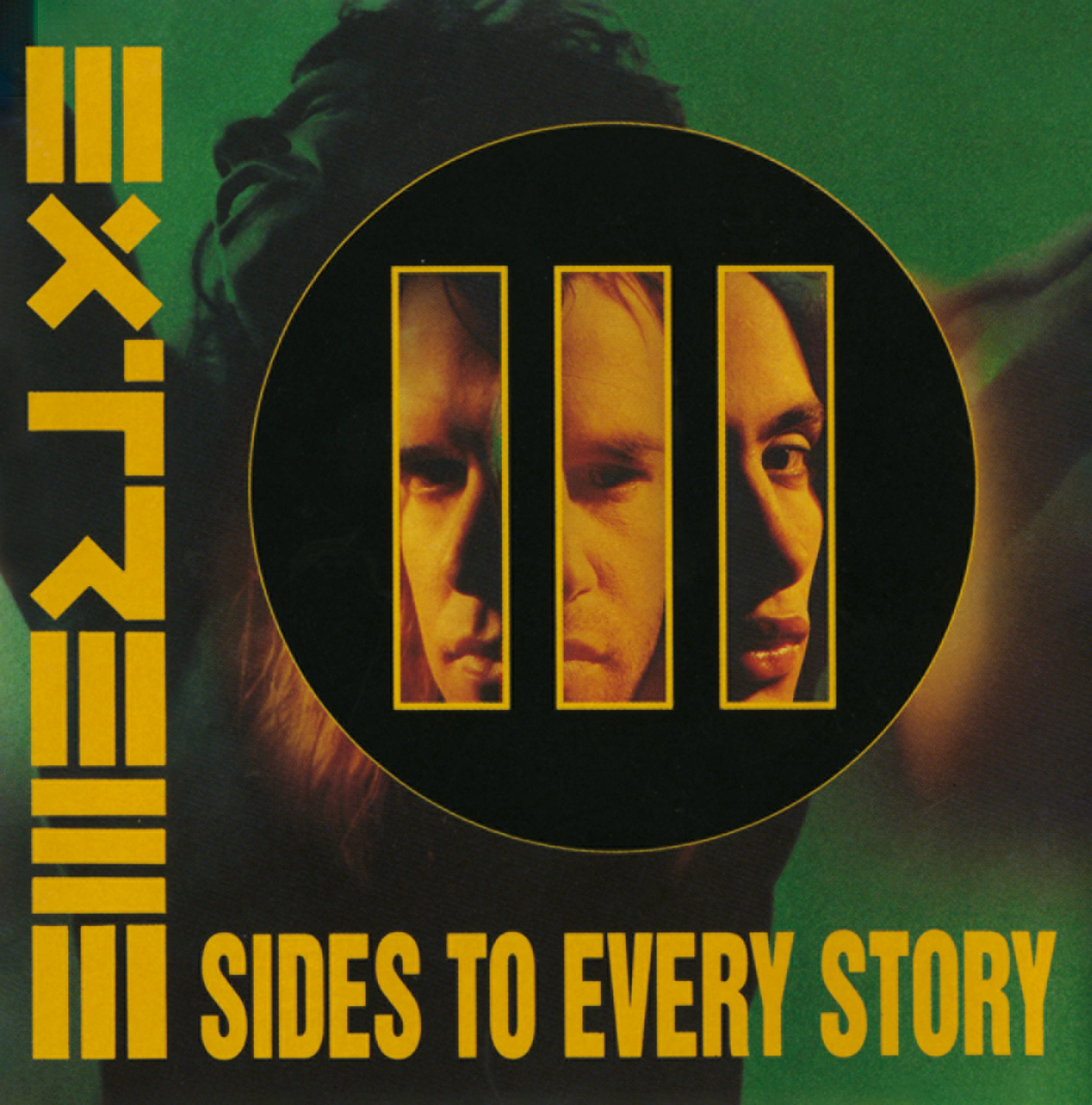 Extreme <strong> III Sides To Every Story </strong>
