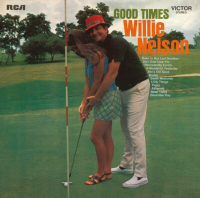 Willie Nelson <strong> Good Times </strong>