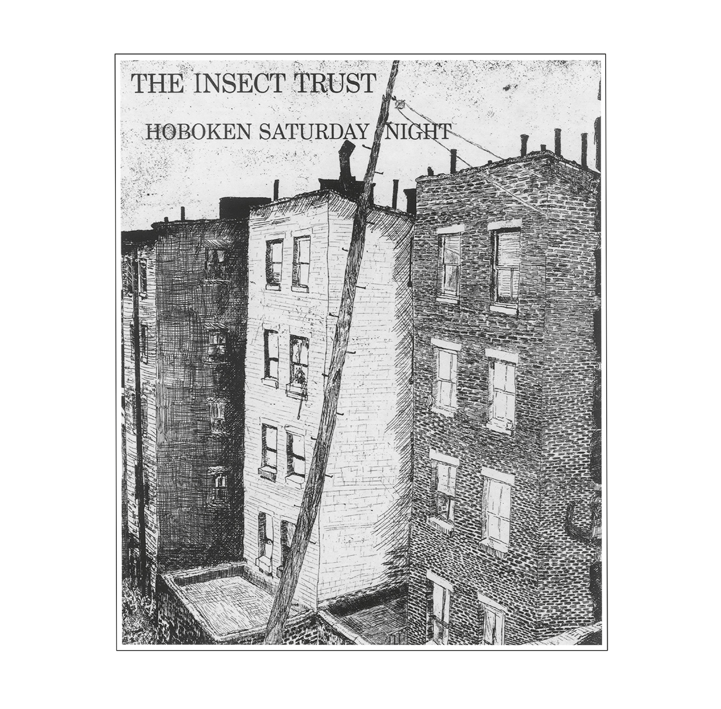 Insect Trust <strong> Hoboken Saturday Night </strong>