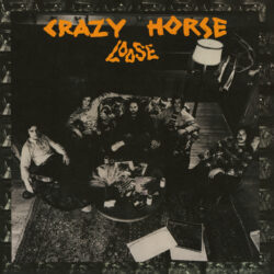 Crazy Horse <strong> Loose </strong>