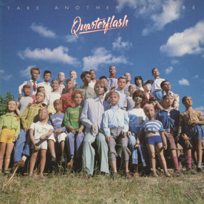 Quarterflash <strong> Take Another Picture </strong>