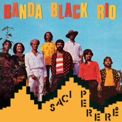 Banda Black Rio <strong> Saci Pererê </strong>
