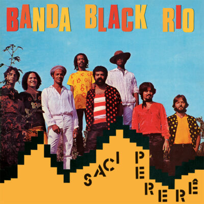 Banda Black Rio <strong> Saci Pererê </strong>