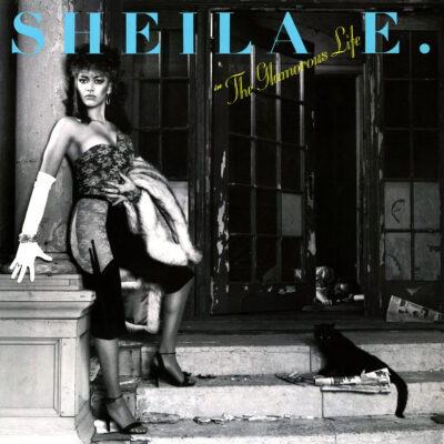 Sheila E. <strong> The Glamorous Life </strong>