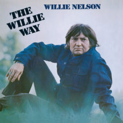 Willie Nelson <strong> The Willie Way </strong>