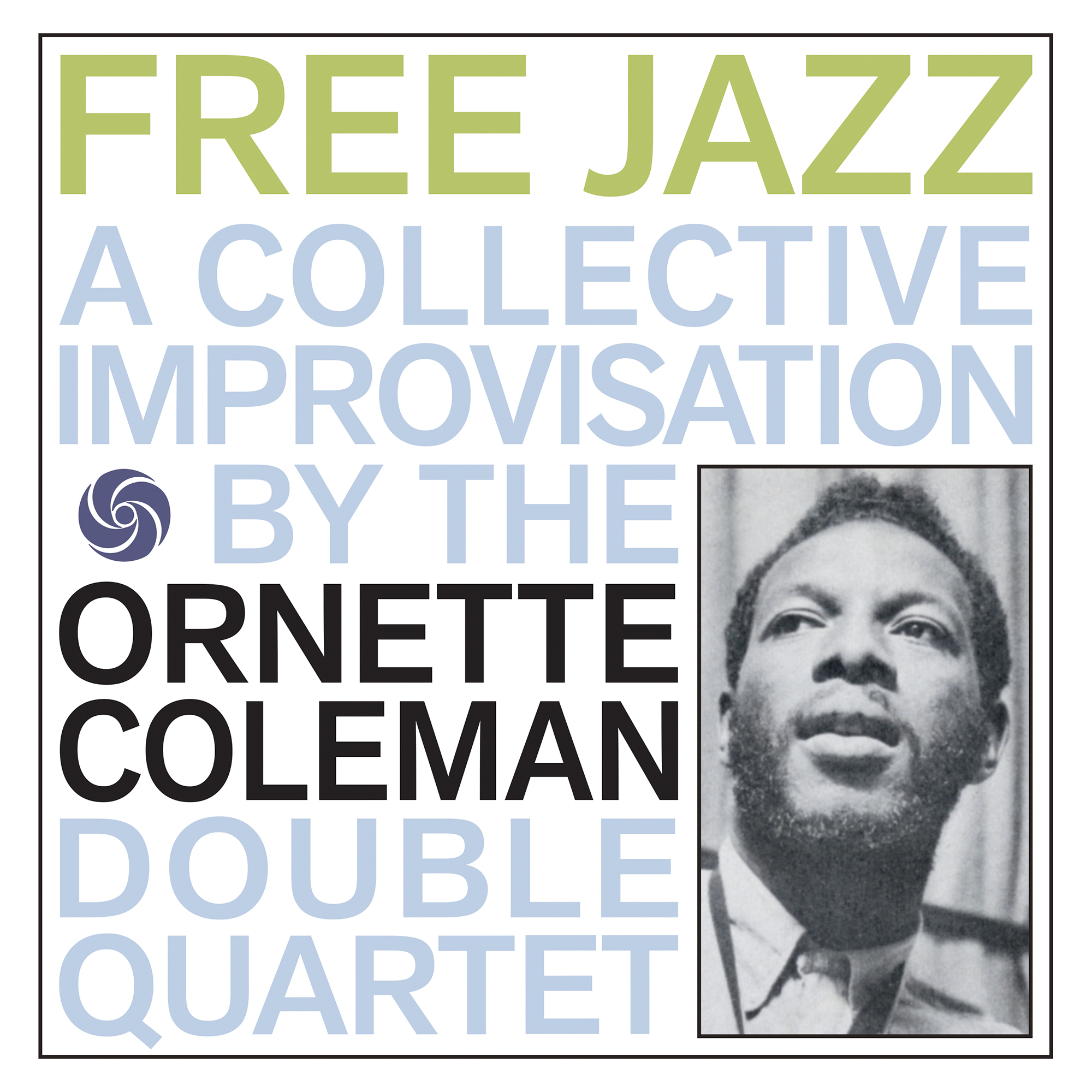 Ornette Coleman <strong> Free Jazz </strong>
