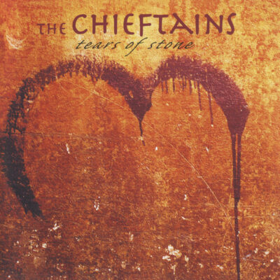 The Chieftains <strong> Tears Of Stone </strong>