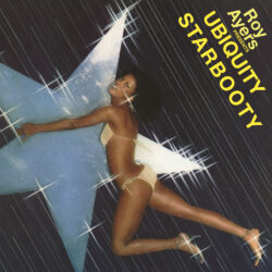 Ubiquity (Roy Ayers Presents) <strong> Starbooty </strong>