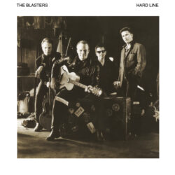 The Blasters <strong> Hard Line </strong>