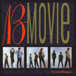 B-Movie <strong> Forever Running </strong>