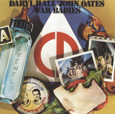 Daryl Hall & John Oates <strong> War Babies </strong>