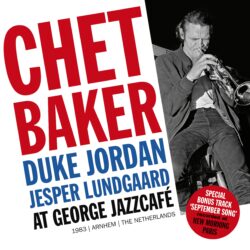 Chet Baker <strong> Chet Baker at George Jazzcafé </strong>