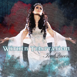 Within Temptation<strong> Ice Queen (acoustic)</strong>