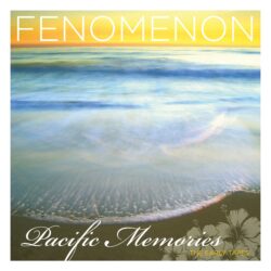 Fenomenon<strong>Pacific Memories: The Early Tapes</strong>